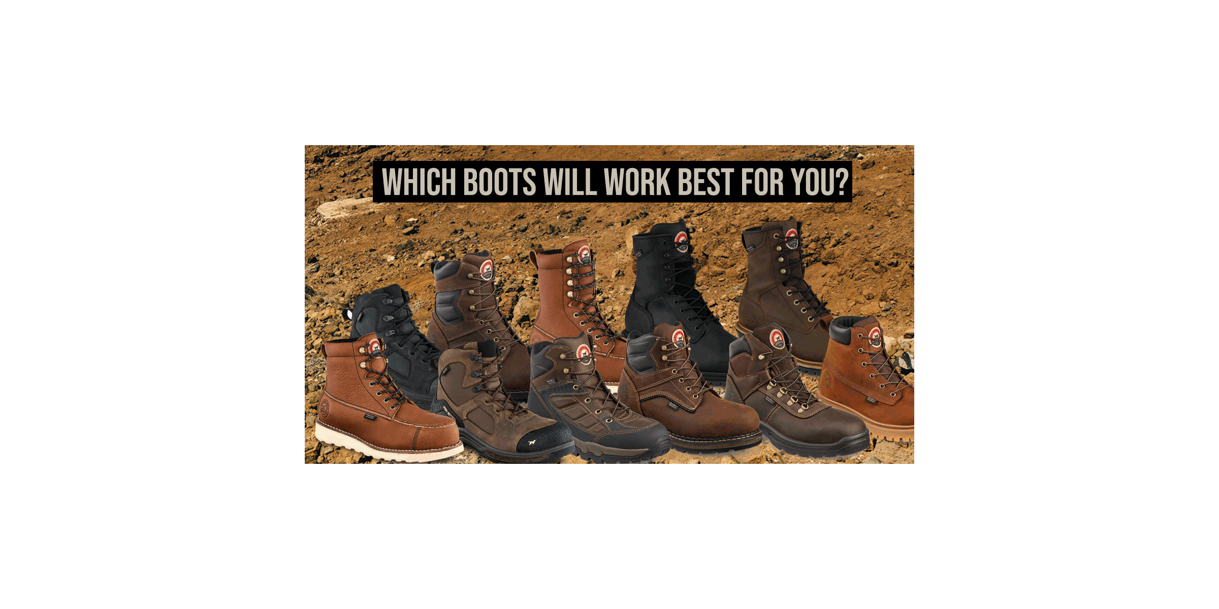 The All You Need to Know Guide: Work Boots