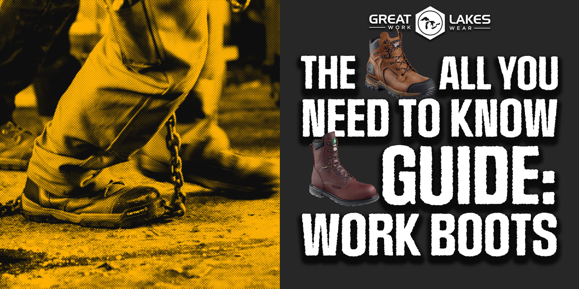 The All You Need to Know Guide: Work Boots